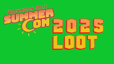 Summer Con 2025 loot