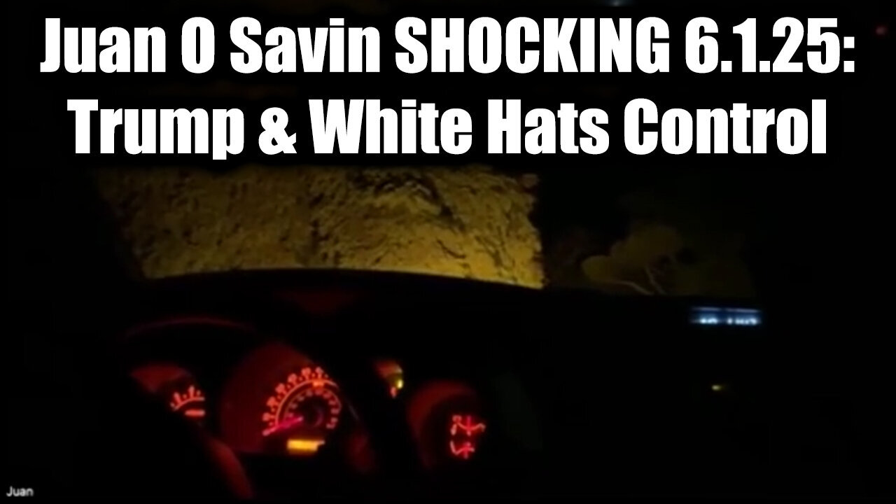 Juan O Savin & Nino Rodriguez SHOCKING 6.1.25: Trump & White Hats Control