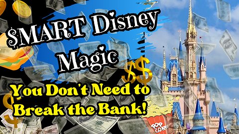 Disney on a Budget: Real Tips from a Single Mom