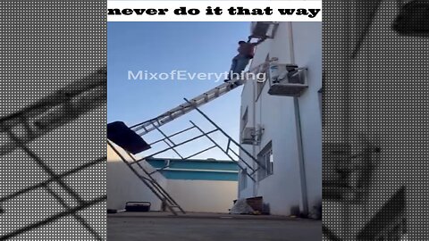 never do it that way