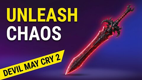 UNLEASH THE CHAOS IN DEVIL MAY CRY 2!