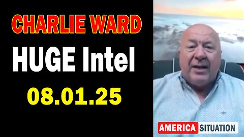 Charlie Ward HUGE Intel Aug 1: "Charlie Ward Daily News With Paul Brooker & Warren Thornton"