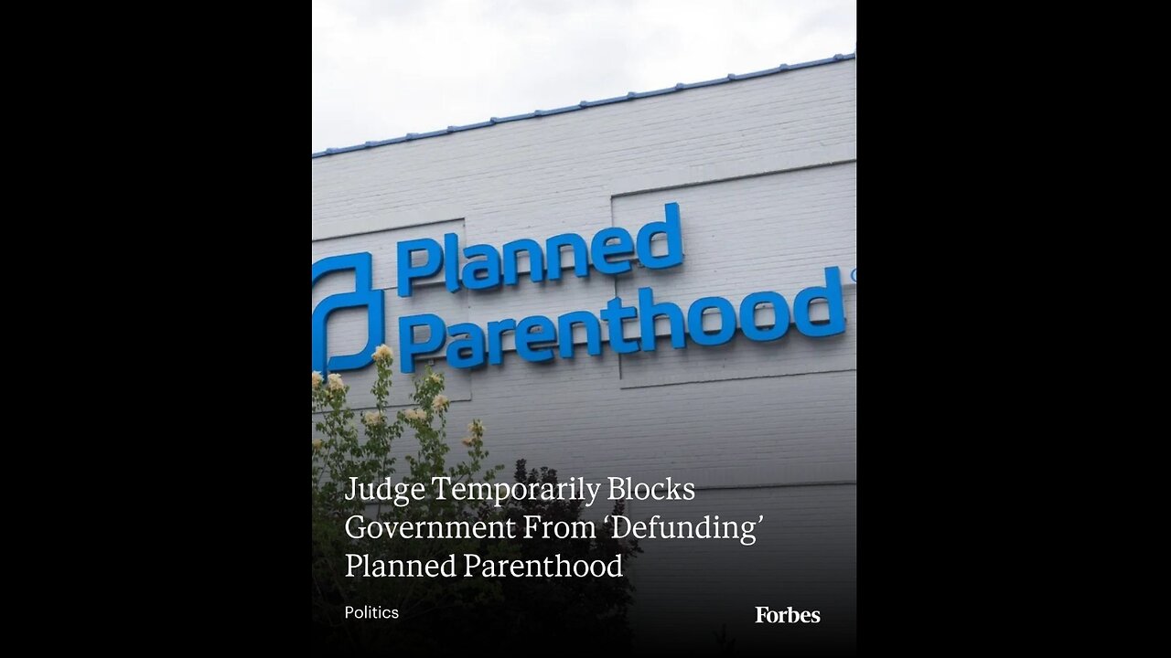 Judge Temporarily Blocks Trump’s Provision to Defund Planned Parenthood