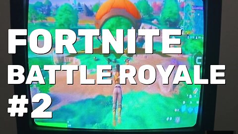 Fortnite Battle Royale Gameplay Part 2 - CRT Gaming