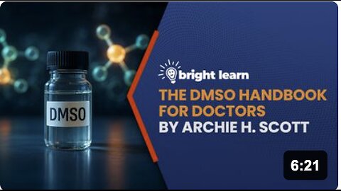 BrightLearn - The DMSO Handbook for Doctors by Archie H. Scott