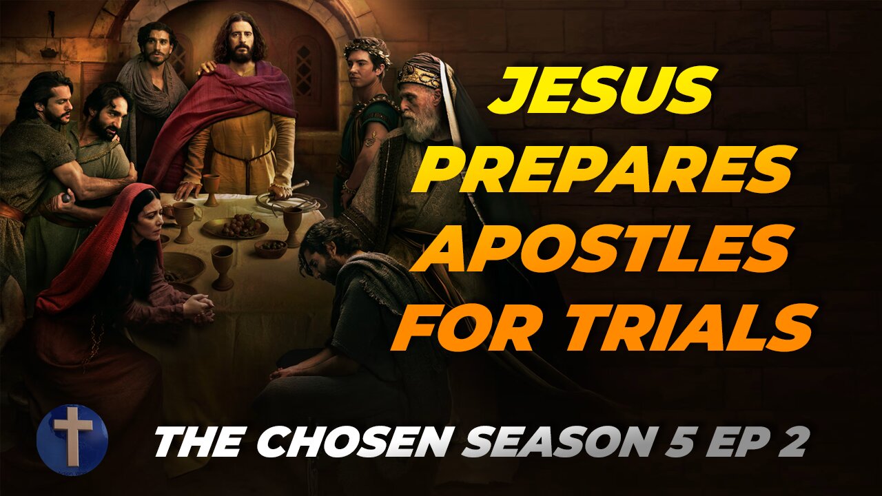 Last Supper Teachings | The Chosen S2 E3
