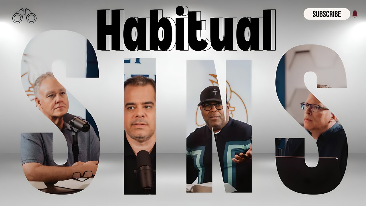 EP 146 | What is Habitual Sin? | Redeeming Truth