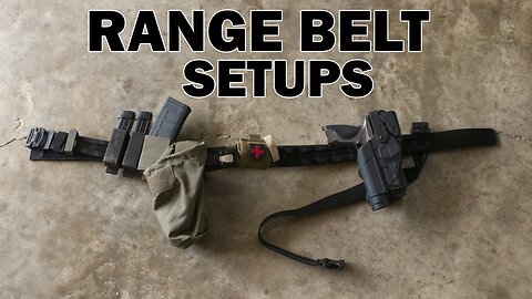 Range Belt Setups