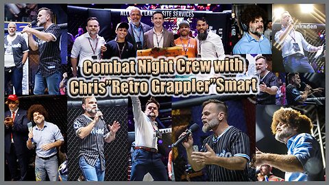 Combat Night Crew with Chris"Retro Grappler"Smart