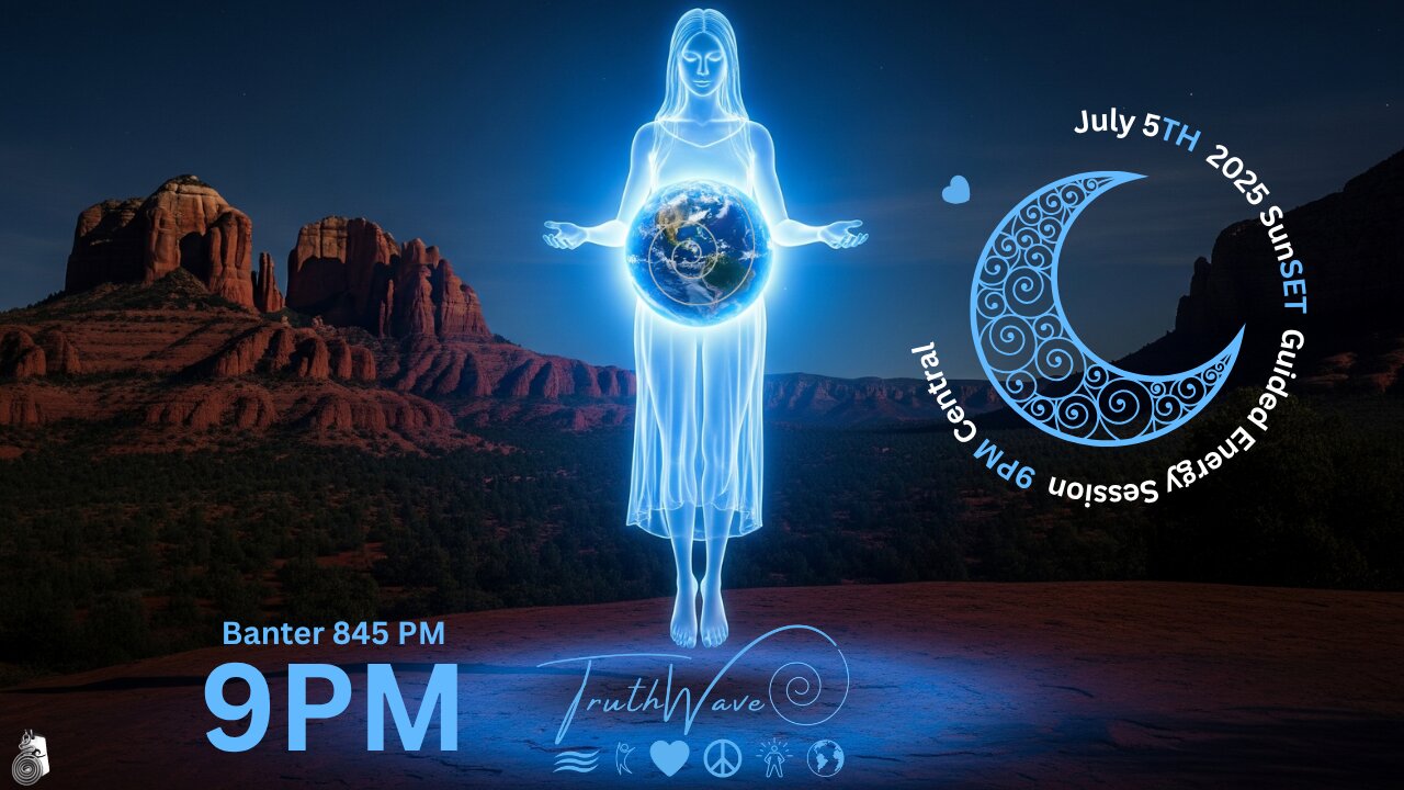 TruthWave : SunSET Energy Session - July 5TH 2025