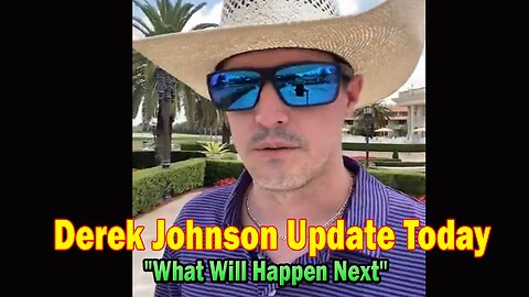 Derek Johnson Update Today Apr 30: "What Will Happen Next"
