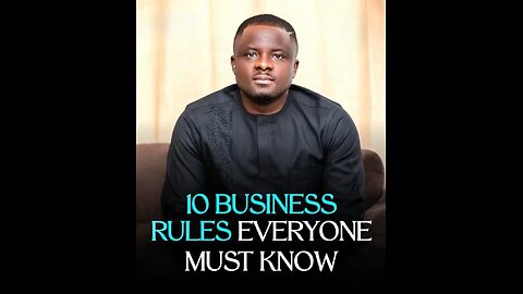 10 Business Rules everyone must know !!