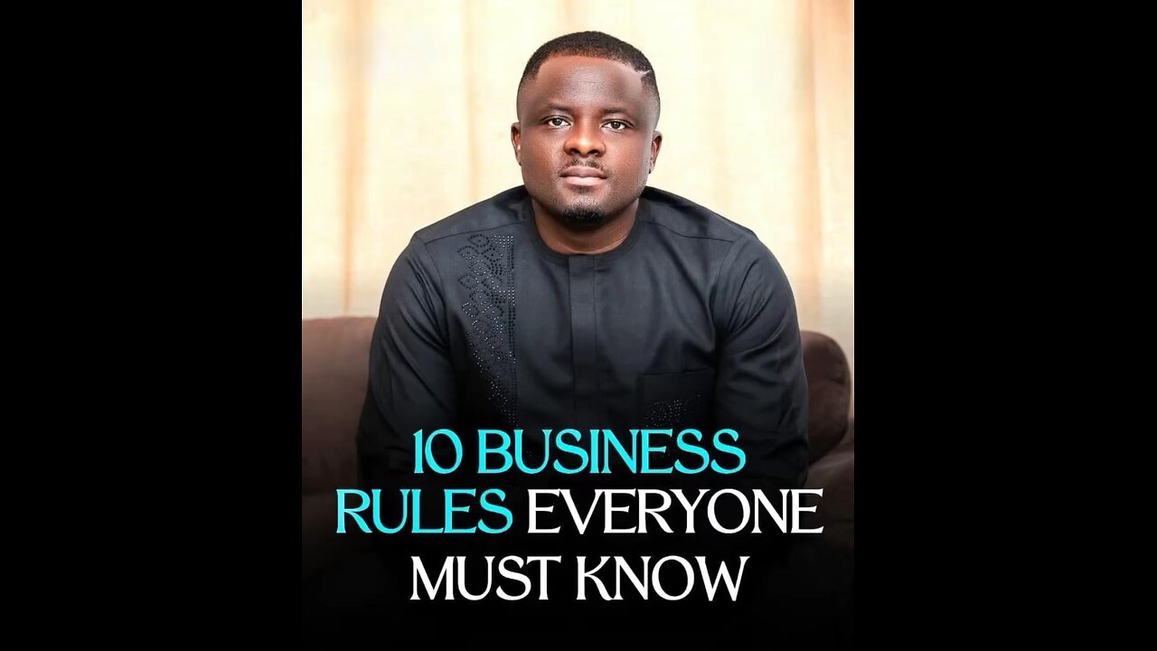 10 Business Rules everyone must know !!