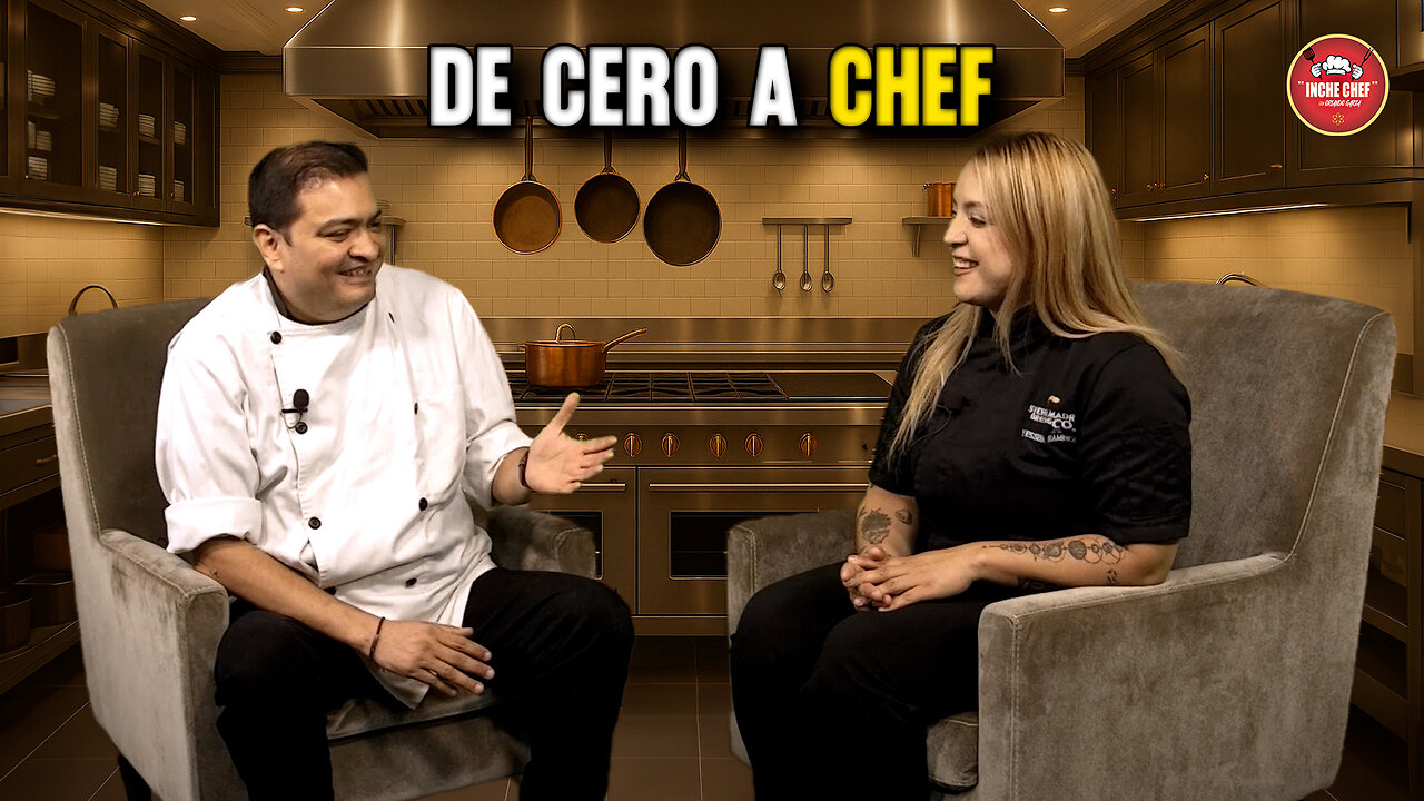 De Cero a Chef | Inche Chef 🧑‍🍳