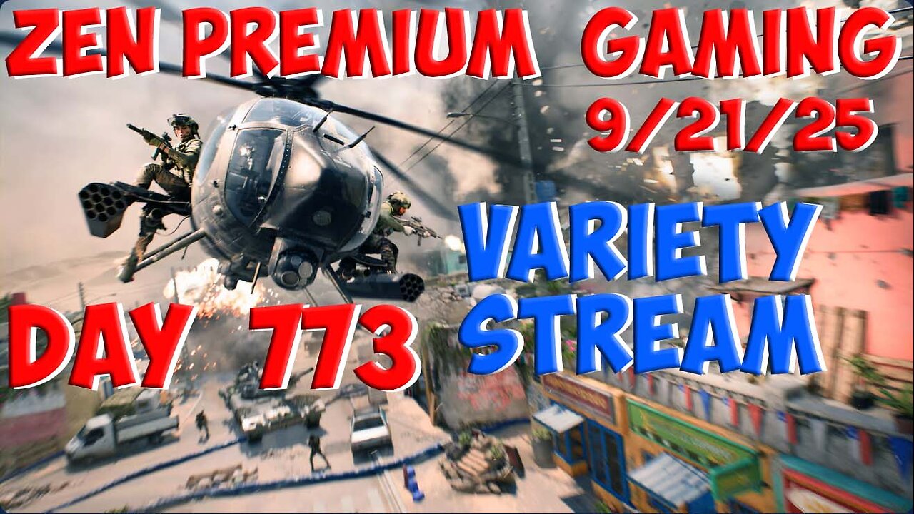 🔴Game Roulette - DF, SoT, EFT, and More ~ Day 773/999 [DAILY LIVES] ~ Zen Premium Gaming