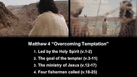 Matthew 4 “Overcoming Temptation” - Calvary Chapel Fergus Falls