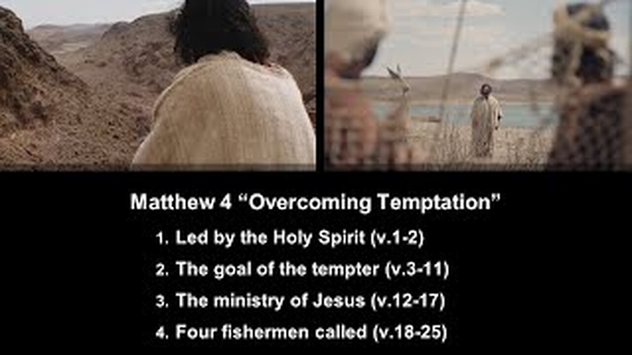 Matthew 4 “Overcoming Temptation” - Calvary Chapel Fergus Falls