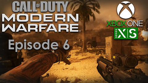 Call of Duty Modern Warfare 2019 Campaign Xbox Gameplay Episode 6 - Hunting Party