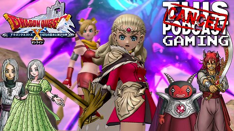 DRAGON QUEST X ONLINE VERSION 5: So Close to the End, So Far Away! - CTP Gaming
