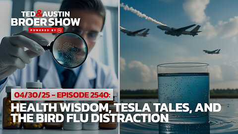 04/30/25 Supplement Truths, Cruise Nightmares, and Off-Grid Tesla Adventures