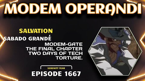 Modem Operandi: Full Metal Ox Day 1602