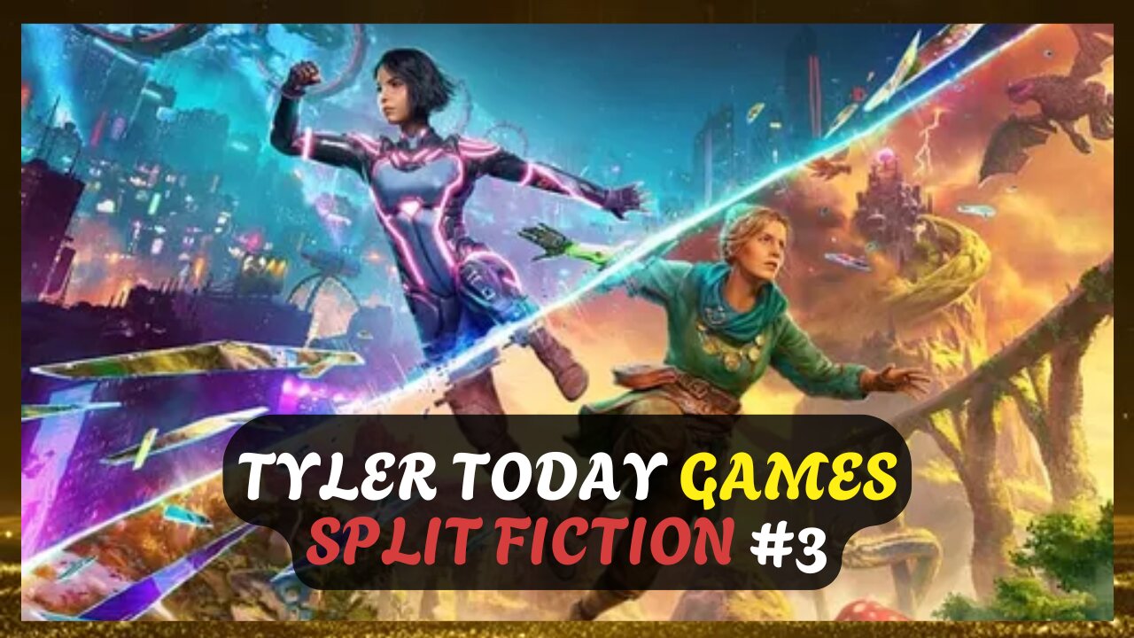 Where Are We Now?! Split Fiction || Tyler Today Games #3