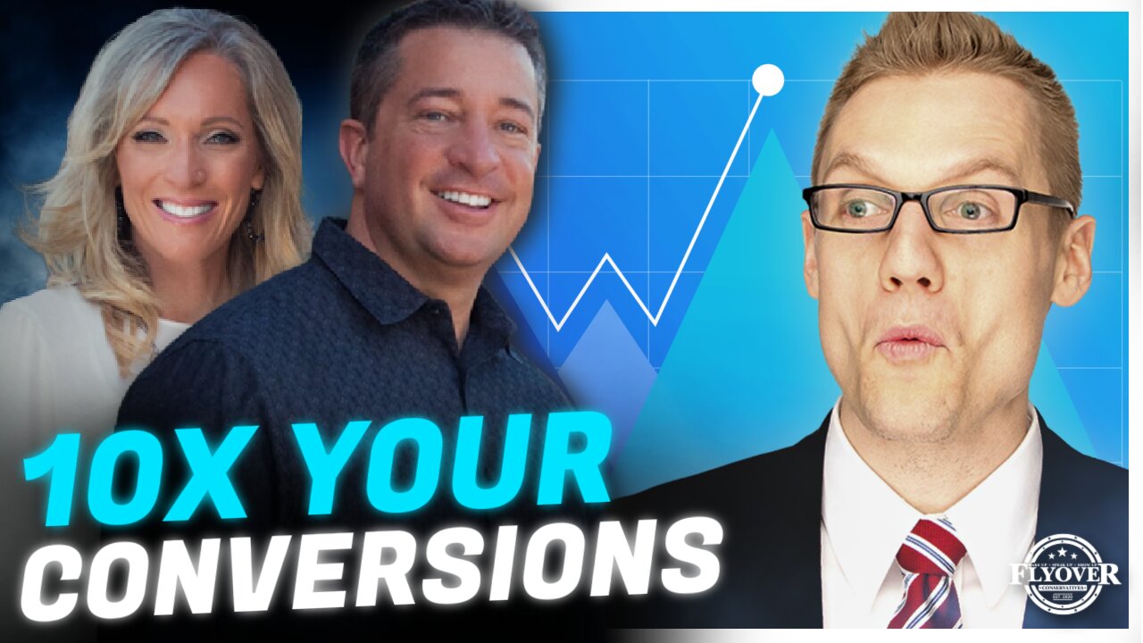 How to 10X Your Website Conversions: 5-Step Conversion Formula - Clay Clark | FLYOVER CONSERVATIVES 6.30.25 7PM