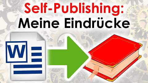 Meine Eindrücke vom Self-Publishing