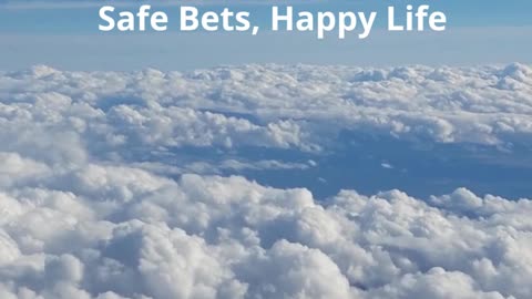 🎶❤ Safe Bets, Happy Life 🎶❤
