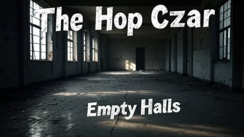 The Hop Czar - Empty Halls