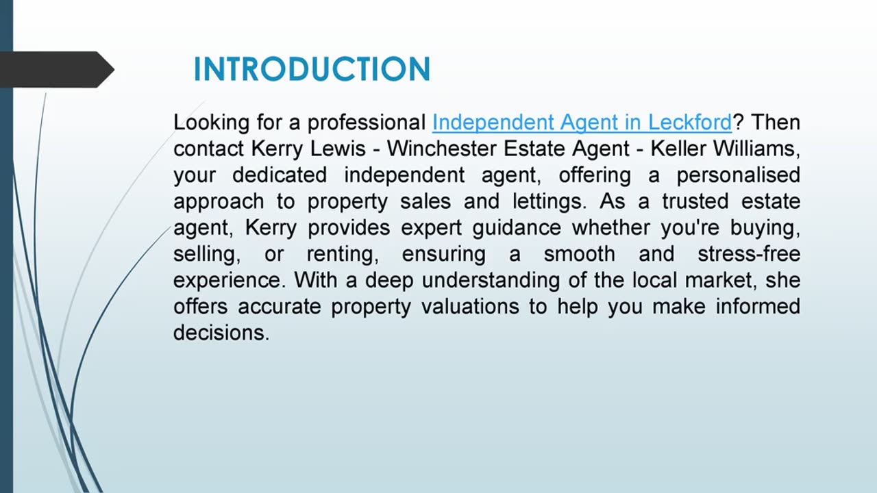 Professional Independent Agent in Leckford