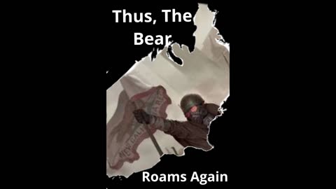 Thus The Bear Roams Again: Storytelling Part 1:The Prologue