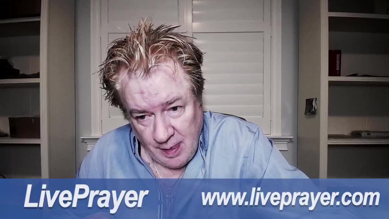 Liveprayer with Bill Keller 5/19/25