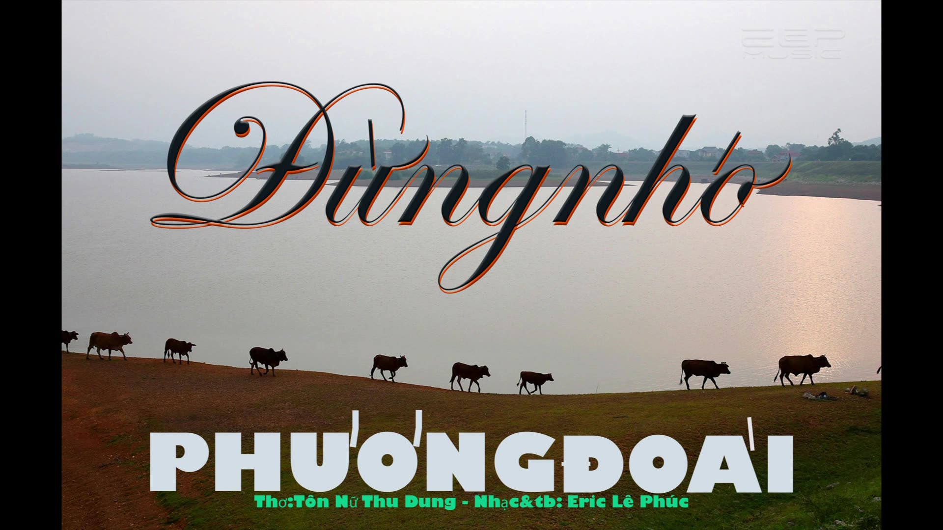 ĐỪNG NHỚ PHƯƠNG ĐOÀI