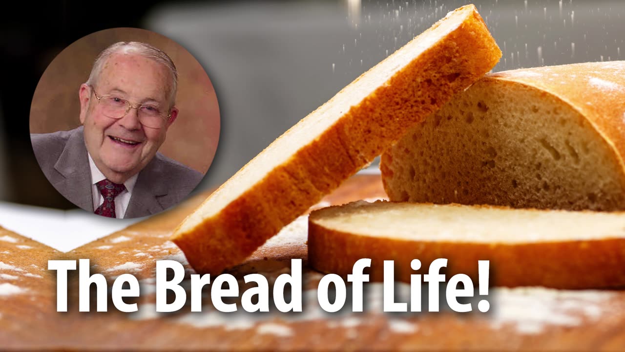 THE BREAD OF LIFE! – John 6:47-48 Devotional by Pastor Cecil A. Thompson