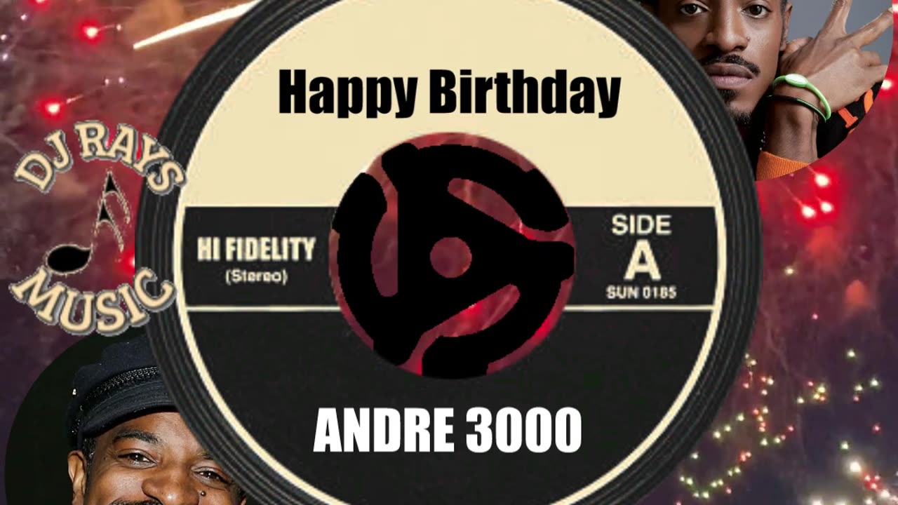 HAPPY BIRTHDAY to ANDRE 3000 ...