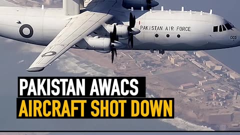 Report Of India Achieving A Breakthrough, Shoots Down Pakistan’s Early Warning Aircraft (AWACS)
