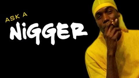 AXE A POS NIGGER