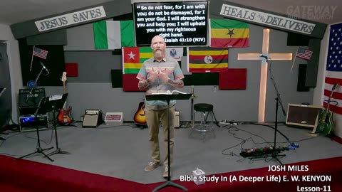 Bible Study With E. W. KENYON Lesson-23 (Gateway Bible Church) 9am 2025-07-06