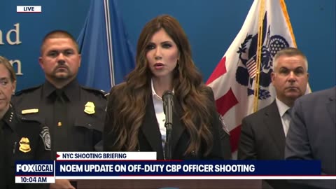 NOEM: UPDATE ON OFF DUTY CBP OFFICER SHOOTING