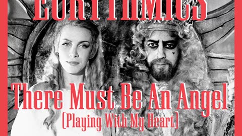 Eurythmics - There Must Be An Angel (Playing With My Heart) David R. Fuller Mix