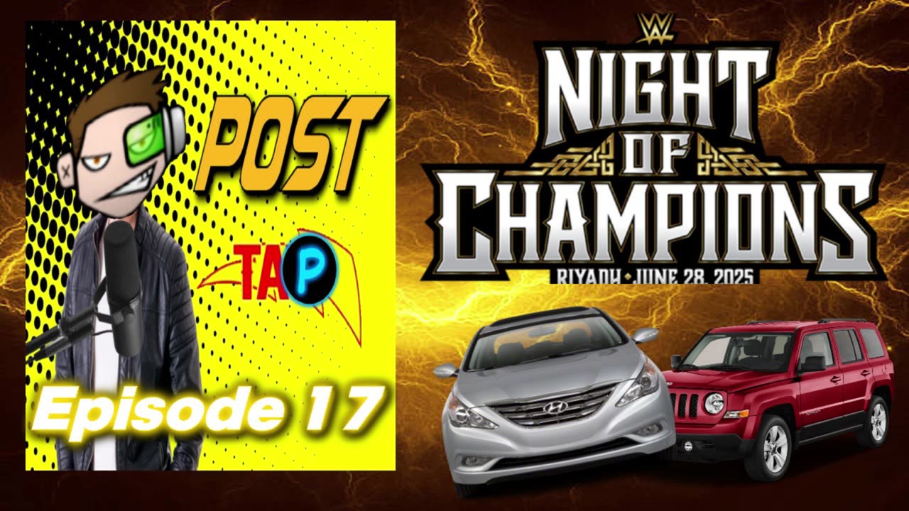 Post-TAP Episode 17: WWE NoC 2025 Overview, Car Problems RESOLVED (OR NOT?), and a brief mom cameo