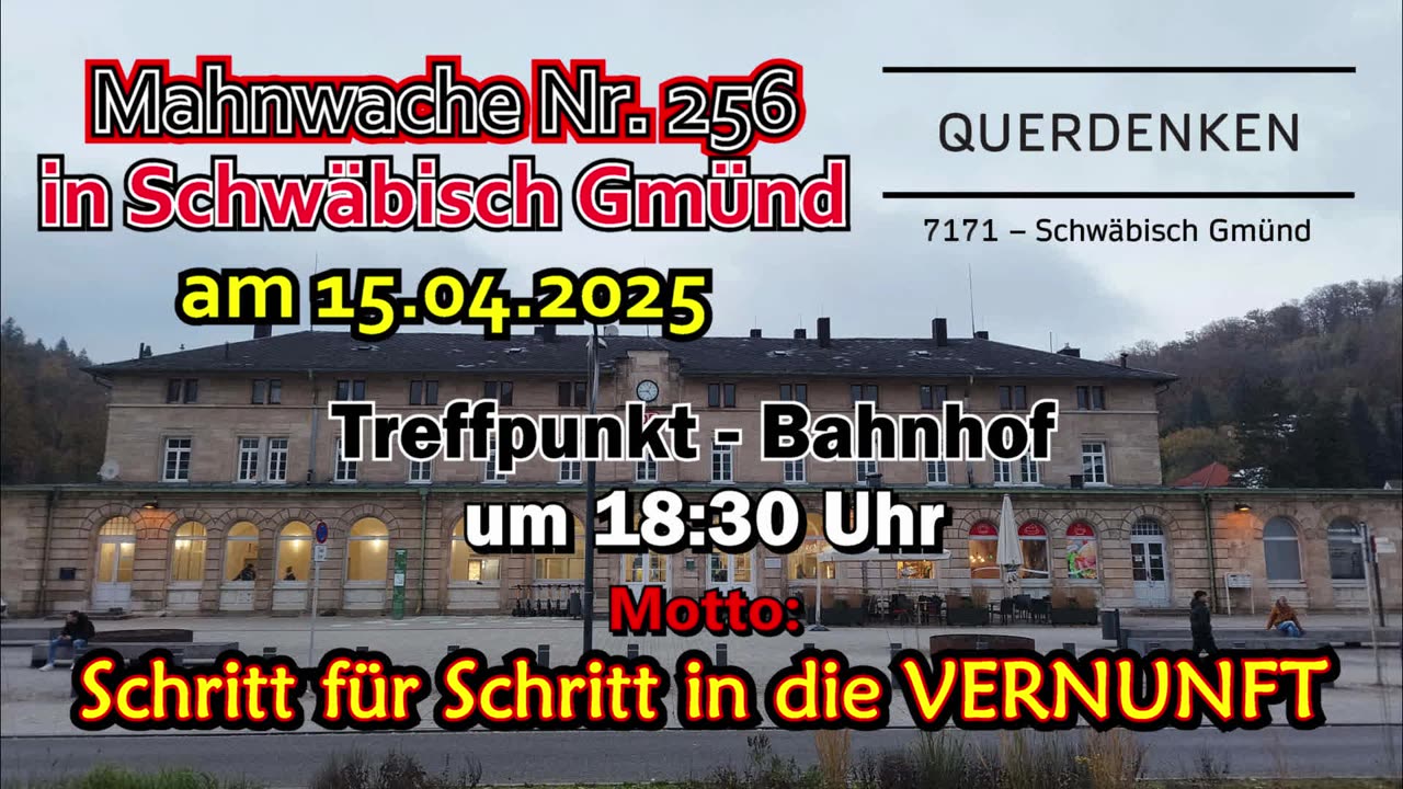 Werbung - Mahnwache Nr. 256 in Schwäbisch Gmünd am 15.04.2025