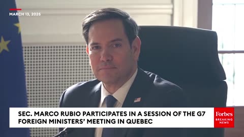 Marco Rubio participates in the G7 Foreign Ministers’ Meeting in Canada