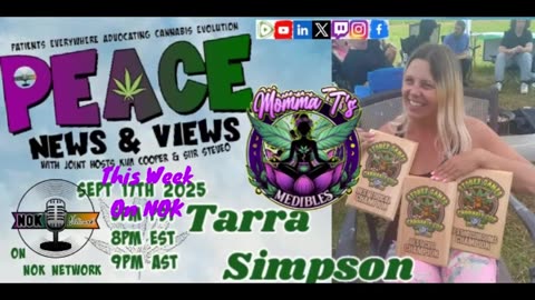 PEACE News & Views Tonight: Tarra Simpson, Momma Ts Medibles