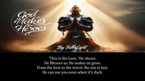 InTheLight ~ God Makes Heros { Lyrics } Remix 1
