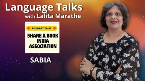 Language Talks - SABIA Interviewed by Lalita Marathe