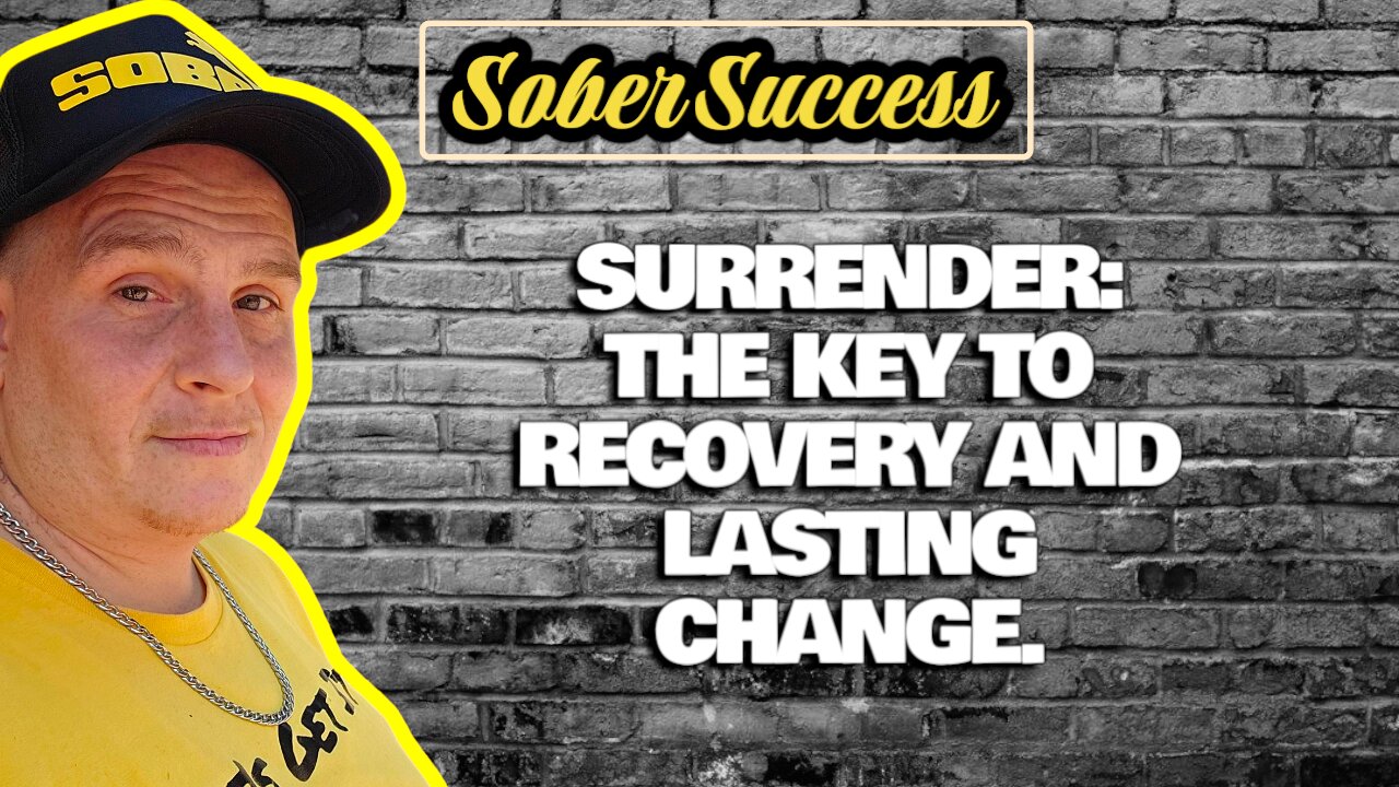 The Power Of Surrender: It's The Key To Recovery & Lasting Change💛 #SurrenderToWin #Addiction