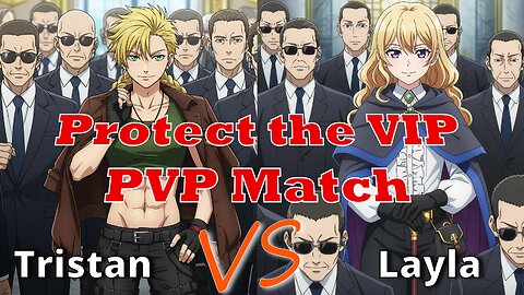 Protect the VIP - Tristan Vs Layla | Sword of Convallaria