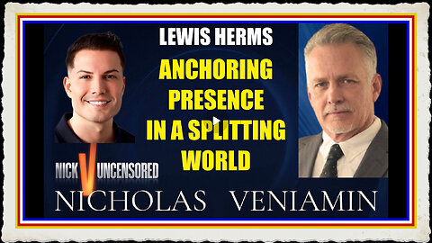 Lewis Herms Discusses Anchoring Presence In A Splitting World with Nicholas Veniamin